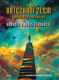 Obtěžkáni zlem aneb Po čtyřiceti letech